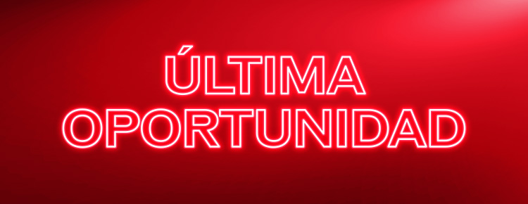ÚLTIMA OPORTUNIDAD